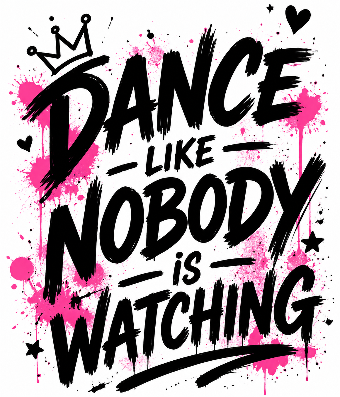 Girls Tee — Dance Like Nobody is Watching view 2